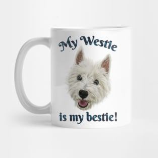 My Westie Is My Bestie Funny Terrier Mug